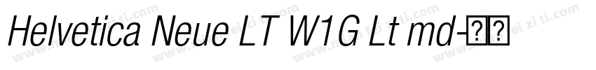 Helvetica Neue LT W1G Lt md字体转换
